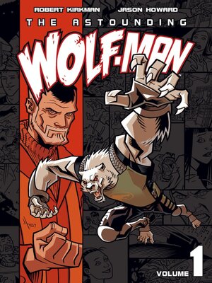 cover image of The Astounding Wolf-Man (2007), Volume 1